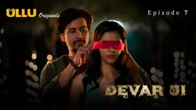 This is the Image of the Devar Ji Episode 7 Web Series from ULLU OTT.