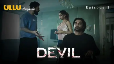 This is the Image of the Devil Episode 1 Web Series from ULLU OTT.