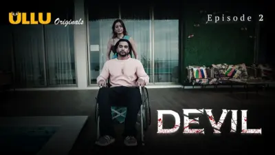 This is the Image of the Devil Episode 2 Web Series from ULLU OTT.