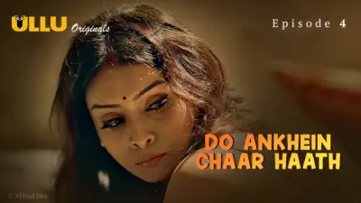This is the Image of the Do Ankhein Chaar Haath Episode 4 Web Series from ULLU OTT.