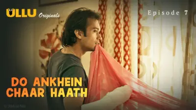 This is the Image of the Do Ankhein Chaar Haath Episode 7 Web Series from ULLU OTT.