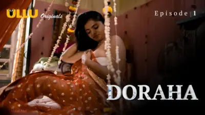 This is the Image of the Doraha Episode 1 Web Series from ULLU OTT.
