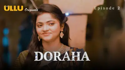 This is the Image of the Doraha Episode 2 Web Series from ULLU OTT.