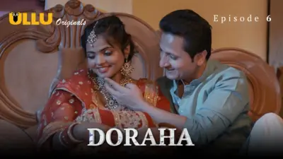 This is the Image of the Doraha Episode 6 Web Series from ULLU OTT.