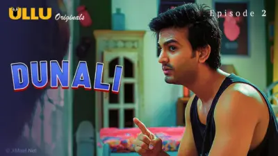This is the Image of the Dunali S1 Episode 2 Web Series from ULLU OTT.