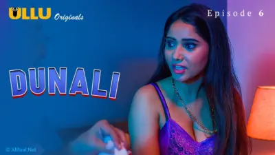 This is the Image of the Dunali S1 Episode 6 Web Series from ULLU OTT.