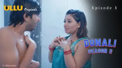 This is the Image of the Dunali S2 Episode 1 Web Series from ULLU OTT.