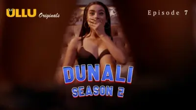 This is the Image of the Dunali S2 Episode 7 Web Series from ULLU OTT.
