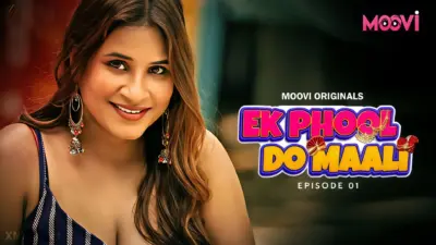 This is the Image of the Ek Phool Do Maali Episode 1 Web Series from VOOVI OTT.
