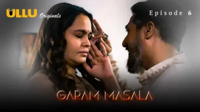 This is the Image of the Garam Masala Episode 6 Web Series from ULLU OTT.