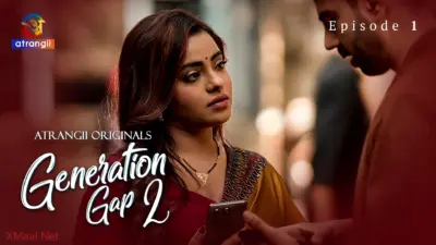 This is the Image of the Generation Gap S2 Episode 1 Web Series from Atrangii OTT.