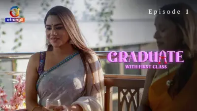 This is the Image of the Graduate With First Class Episode 1 Web Series from Atrangii OTT.