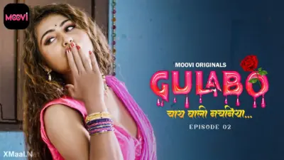 This is the Image of the Gulabo Episode 2 Web Series from VOOVI OTT.
