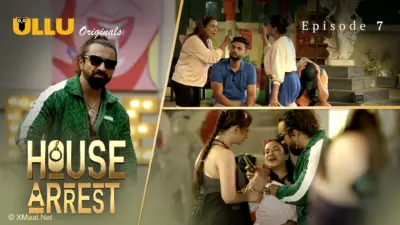 This is the Image of the House Arrest Episode 7 Web Series from ULLU OTT.
