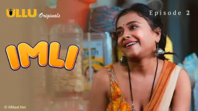 This is the Image of the Imli Episode 2 Web Series from ULLU OTT.