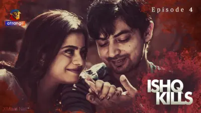 This is the Image of the Ishq Kills Episode 4 Web Series from Atrangii OTT.