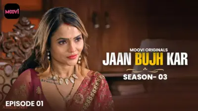This is the Image of the Jaan Bujh Kar S3 Episode 1 Web Series from VOOVI OTT.