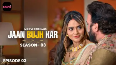 This is the Image of the Jaan Bujh Kar S3 Episode 3 Web Series from VOOVI OTT.