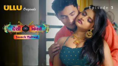 This is the Image of the Jaanch Padtaal Episode 3 Web Series from ULLU OTT.
