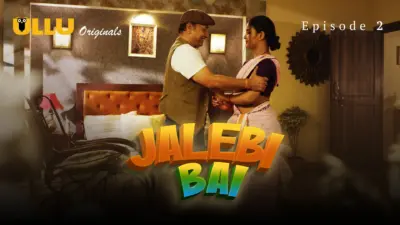 This is the Image of the Jalebi Bai Episode 2 Web Series from ULLU OTT.