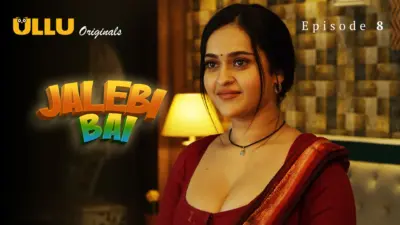 This is the Image of the Jalebi Bai Episode 8 Web Series from ULLU OTT.