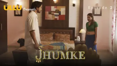 This is the Image of the Jhumke Episode 2 Web Series from ULLU OTT.