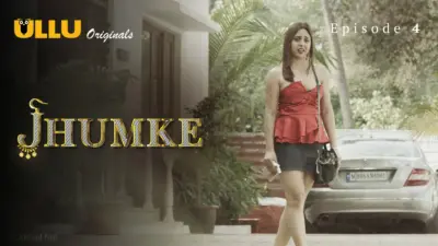 This is the Image of the Jhumke Episode 4 Web Series from ULLU OTT.