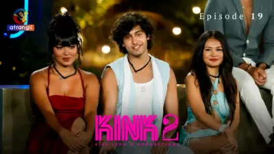 This is the Image of the KINK S2 Episode 19 Web Series from Atrangii OTT.
