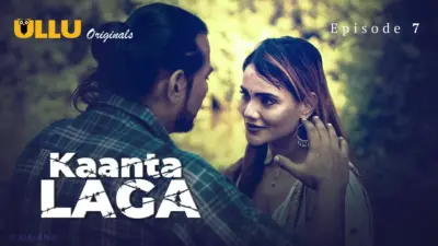 This is the Image of the Kaanta Laga Episode 7 Web Series from ULLU OTT.