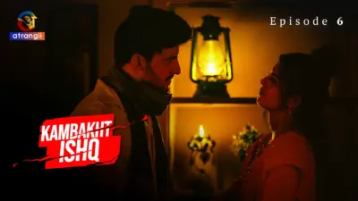 This is the Image of the Kambakht Ishq Episode 6 Web Series from Atrangii OTT.