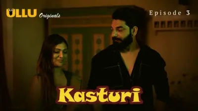 This is the Image of the Kasturi Episode 3 Web Series from ULLU OTT.