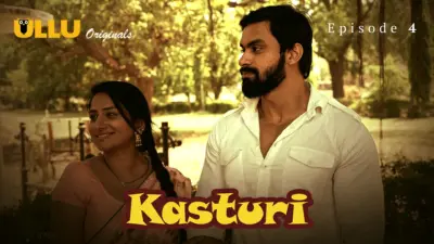 This is the Image of the Kasturi Episode 4 Web Series from ULLU OTT.