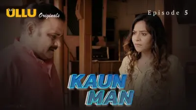 This is the Image of the Kaun Man Episode 5 Web Series from ULLU OTT.