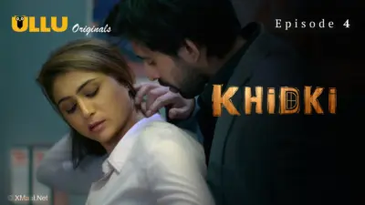This is the Image of the Khidki Episode 4 Web Series from ULLU OTT.