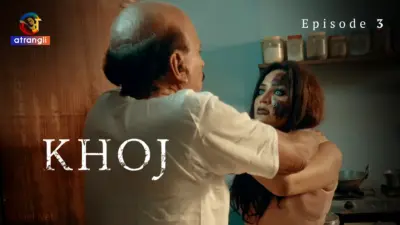 This is the Image of the Khoj Episode 3 Web Series from Atrangii OTT.