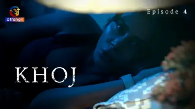 This is the Image of the Khoj Episode 4 Web Series from Atrangii OTT.