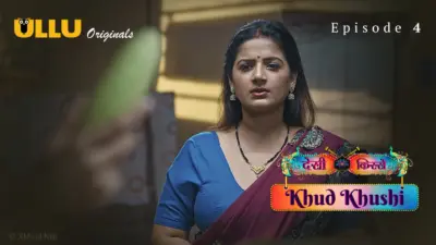 This is the Image of the Khud Khushi Episode 4 Web Series from ULLU OTT.