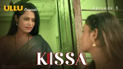 This is the Image of the Kissa Episode 3 Web Series from ULLU OTT.