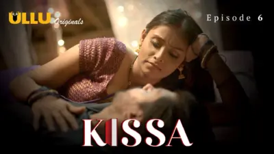 This is the Image of the Kissa Episode 6 Web Series from ULLU OTT.