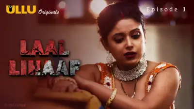 This is the Image of the Laal Lihaaf Episode 1 Web Series from ULLU OTT.