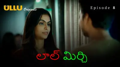 This is the Image of the Laal Mirch Episode 8 Web Series from ULLU OTT.