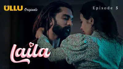 This is the Image of the Laila Episode 5 Web Series from ULLU OTT.