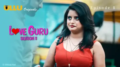 This is the Image of the Love Guru S3 Episode 1 Web Series from ULLU OTT.