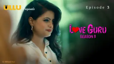 This is the Image of the Love Guru S3 Episode 3 Web Series from ULLU OTT.