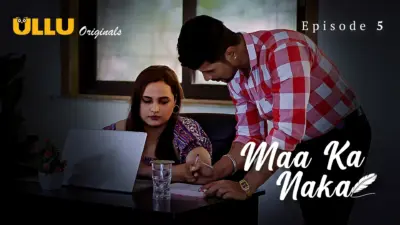 This is the Image of the Maa Ka Naka Episode 5 Web Series from ULLU OTT.
