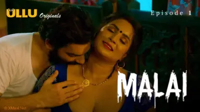 This is the Image of the Malai Episode 1 Web Series from ULLU OTT.