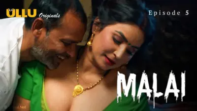 This is the Image of the Malai Episode 5 Web Series from ULLU OTT.
