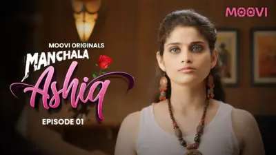 This is the Image of the Manchala Aashiq Episode 1 Web Series from VOOVI OTT.