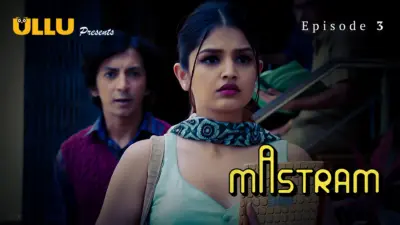 This is the Image of the Mastram Episode 3 Web Series from ULLU OTT.
