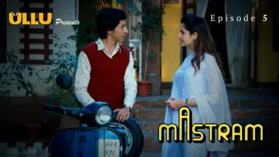 This is the Image of the Mastram Episode 5 Web Series from ULLU OTT.